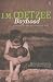 Boyhood: A Memoir