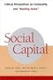 Social Capital: Critical Perspectives on Community and "Bowling Alone"