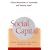 Social Capital: Critical Perspectives on Community and "Bowling Alone"