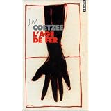 L'�ge de ferpar John Maxwell  Coetzee