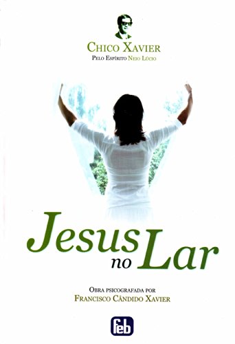 Jesus no Lar (Portuguese Edition)