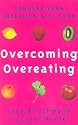 Overcoming Overeating: Conquer Your Obsession with Food Forever