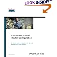 Cisco Field Manual: Router Configuration (Networking Technology) by David Hucaand Stephen McQuerry
