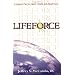 LifeForce: A Dynamic Plan For Health, Vitality and Weight Los