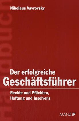 Der erfolgreiche Gesch�ftsf�hrer (f. �sterreich)