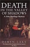 Cover of Death in the Valley of Shadows by Deryn Lake 0749006412
