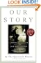 Our Story: 77 Hours That Tested Our Friendship and Our Faith