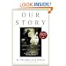 Our Story: 77 Hours That Tested Our Friendship and Our Faith