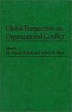 Global Perspectives on Organizational Conflict (Albert A. Blum)