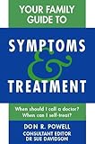 Your family guide to symptoms and treatments