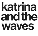 Katrina and the Waves: Remastered