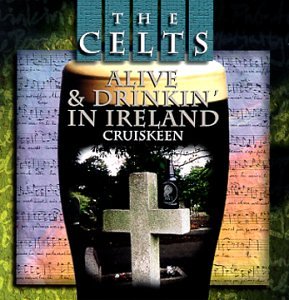 Cruiskeen - Alive & Drinking In Ireland - Zortam Music