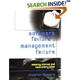 Software Failure: Management Failure: Amazing Stories and Cautionary Tales (Wiley Series in Software Engineering Practice)