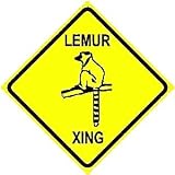 LEMUR CROSSING sign * street animal LOOK