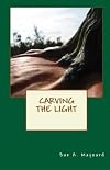 Carving The Light
