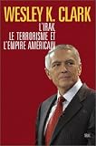 L'Irak, le terrorisme et l'empire am�ricain par Wesley