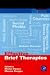 Effective Brief Therapies: A Clinician