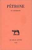 The Satyricon; The Apocolocyntosis of the Divine Claudius (Penguin Classics)