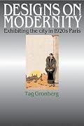 Designs on Modernity: Exhibiting the City