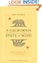 A California State of Mind: The Conflicted Voter in a Changing World