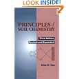 Principles of Soil Chemistry, Third Edition, (Books in Soils, Plants, and the Environment) by Kim H. Tan