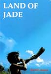 Land of Jade: A Journey from India th...