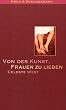 Von der Kunst, Frauen zu lieben