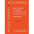 Basic Concepts and Models for Interpreter and Translator Training: <strong>Revised edition</strong>