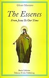The Essenes: From Jesus to Our Time