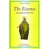 The Essenes: From Jesus to Our Timepar Olivier Manitara