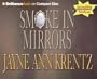 Smoke in Mirrors