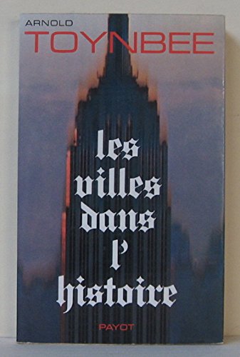Les villes dans l'histoire Les villes dans l'histoire