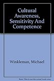 Cultural awareness, sensitivity and competence
