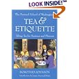 Tea & Etiquette: Taking Tea for Business and Pleasure (Capital Lifestyles) (Capital Lifestyles)