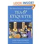 Tea & Etiquette: Taking Tea for Business and Pleasure (Capital Lifestyles)