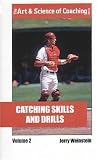 Catching Skills and Drills Vol 2