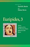 Euripides, 2 : Hippolytus, Suppliant Women, Helen, Electra, Cyclops (Penn Greek Drama Series)