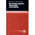 Das heutige Englisch: Wesensz�ge und Probleme