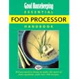 "Good Housekeeping" Essential Food Processor Handbook (Good Housekeeping Cookery Club)