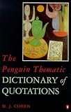 The Penguin Thematic Dictionary of Quotations (Penguin Reference)