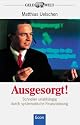 Ausgesorgt!