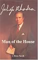 John J. Rhodes: Man Of The House