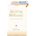 Igniting Brilliance: Integral Education for the 21s Century