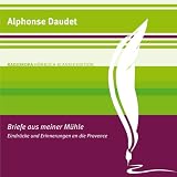Produkt-Bild: Briefe aus meiner M&uuml;hle: RADIOROPA H&ouml;rbuch Klassik Edition