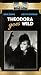 Theodora Goes Wild