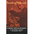 Painting Materials: A Short Encyclopedia