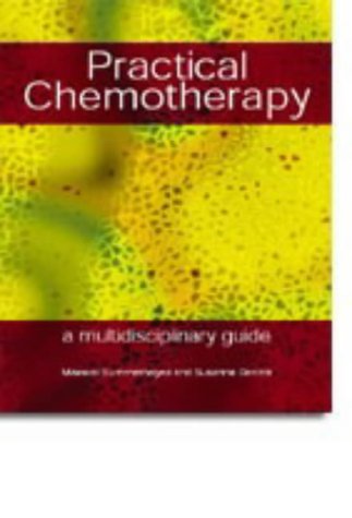 Practical Chemotherapy: A Multidisciplinary Guide