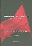 Das Kommunistische Manifest: Eine moderne Edition