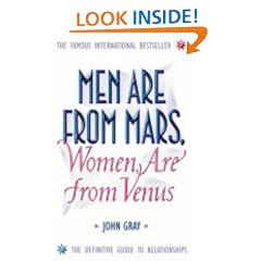 Men Are from Mars, Women Are from Venus: A Practical Guide for Improving Communication and Getting What You Want in Your Relationships: How to Get What You Want in Your Relationships