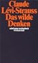 Das wilde Denken (suhrkamp taschenbuch wissenschaft)
